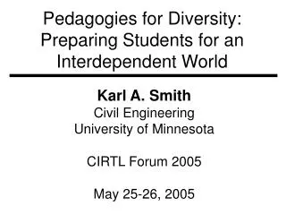 Pedagogies for Diversity: Preparing Students for an Interdependent World