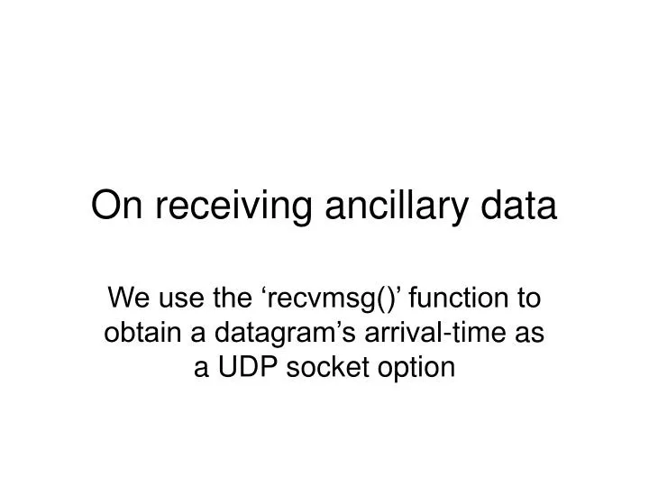on receiving ancillary data