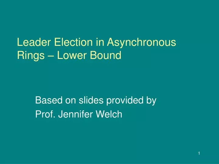 leader election in asynchronous rings lower bound