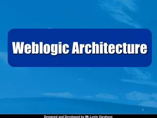 Weblogic Architecture