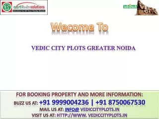 Vedic City @ 91 9999004236 @@ Vedic City Plots