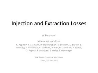 Injection and Extraction Losses