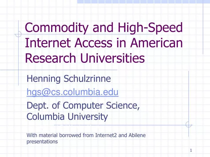 commodity and high speed internet access in american research universities