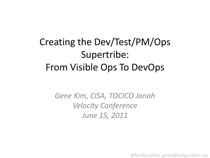 creating the dev test pm ops supertribe from visible ops to devops