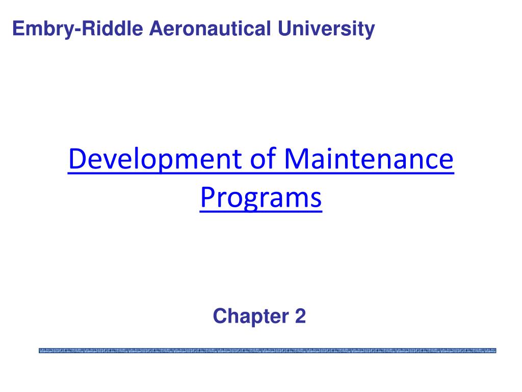 Maintenance Development Program PPT - Development of Maintenance Programs PowerPoint Presentation, free ...