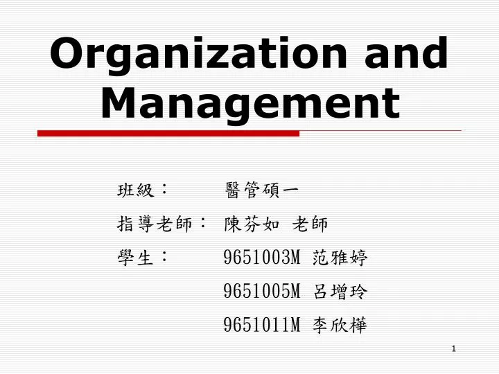 organization and management