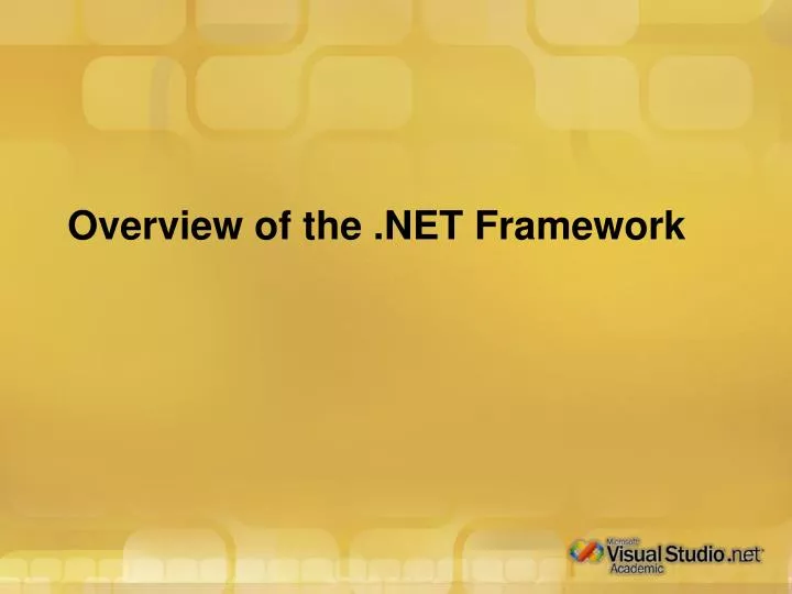 overview of the net framework