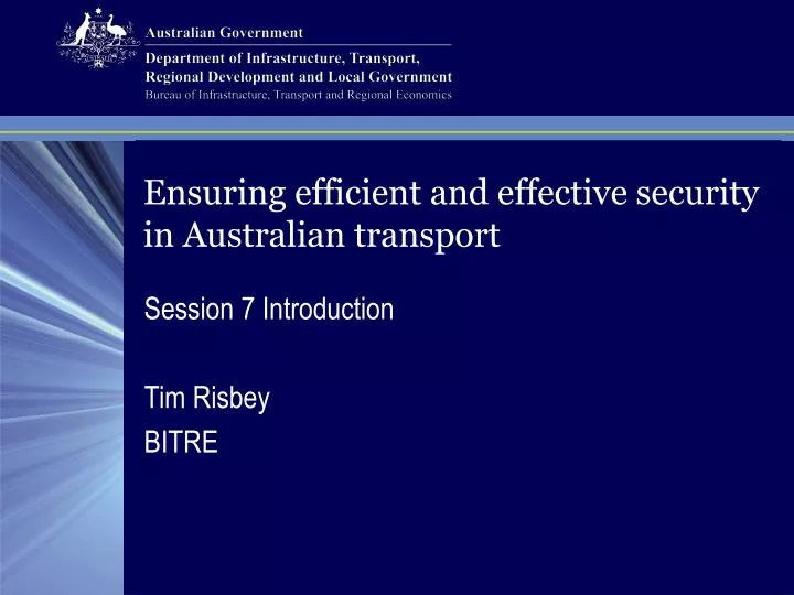 ensuring efficient and effective security in australian transport