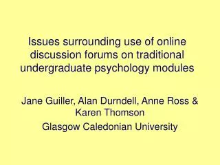 Issues surrounding use of online discussion forums on traditional undergraduate psychology modules