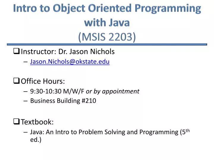 intro to object oriented programming with java msis 2203