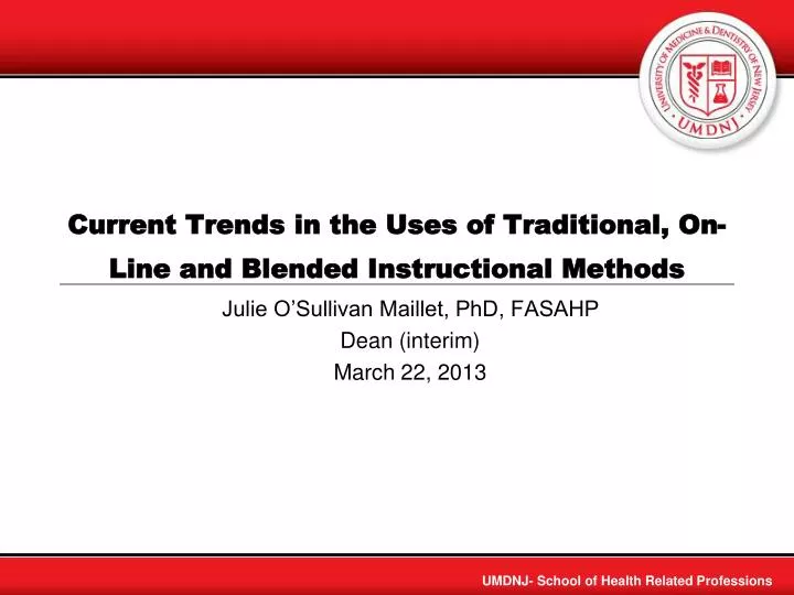 current trends in the uses of traditional on line and blended instructional methods