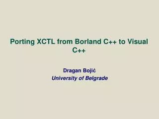 Porting XCTL from Borland C++ to Visual C++