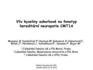 vliv kyseliny askorbov na fenotyp heredit rn neuropatie cmt1a