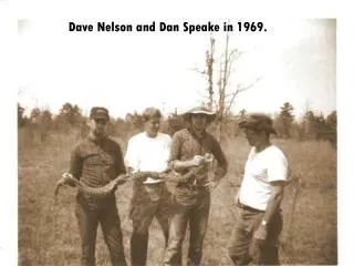 Dave Nelson and Dan Speake in 1969.