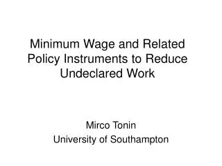 Minimum Wage and Related Policy Instruments to Reduce Undeclared Work