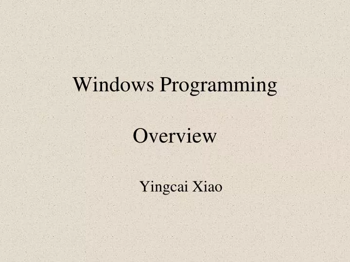 windows programming overview