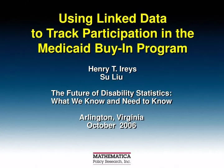 using linked data to track participation in the medicaid buy in program