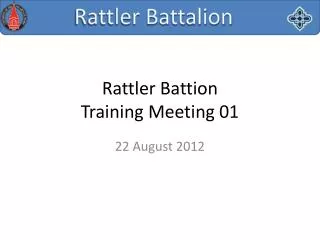 Rattler Battion Training Meeting 01