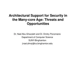 Architectural Support for Security in the Many-core Age: Threats and Opportunities