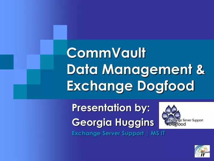 commvault data management exchange dogfood