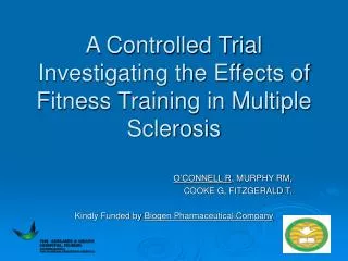 A Controlled Trial Investigating the Effects of Fitness Training in Multiple Sclerosis