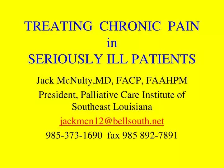 treating chronic pain in seriously ill patients