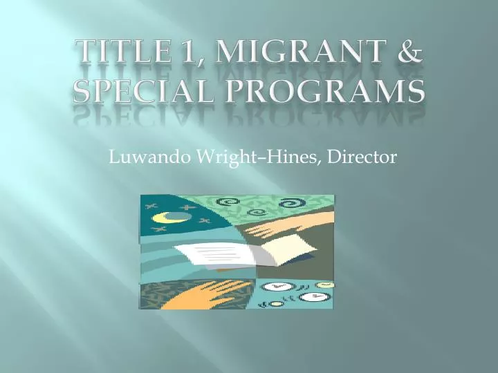 title 1 migrant special programs
