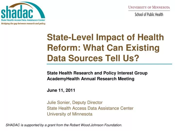 state level impact of health reform what can existing data sources tell us