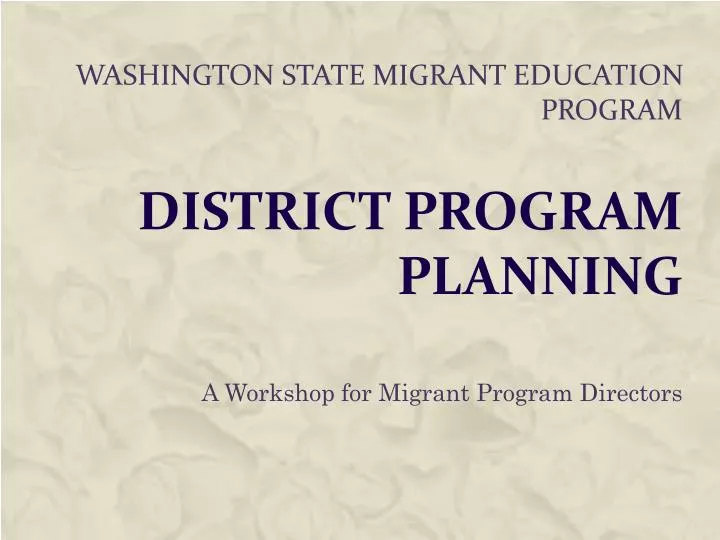 washington state migrant education program district program planning