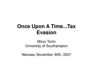 Once Upon A Time...Tax Evasion