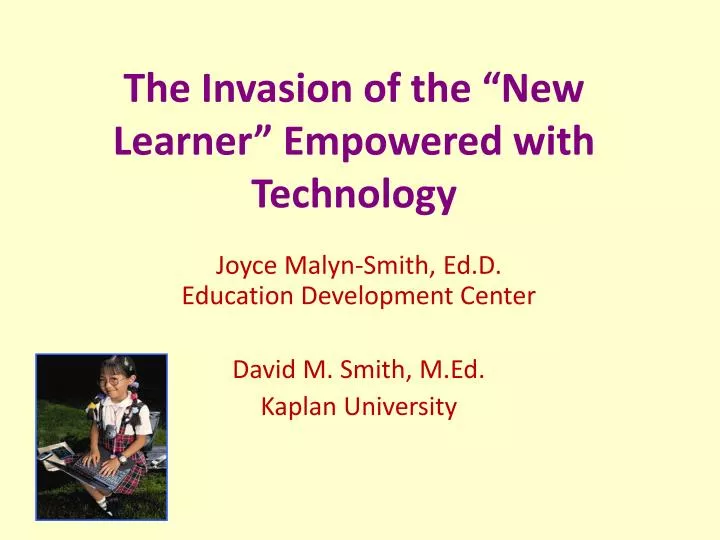 the invasion of the new learner empowered with technology