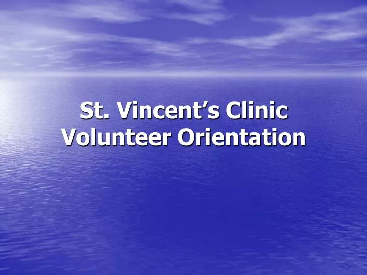 st vincent s clinic volunteer orientation