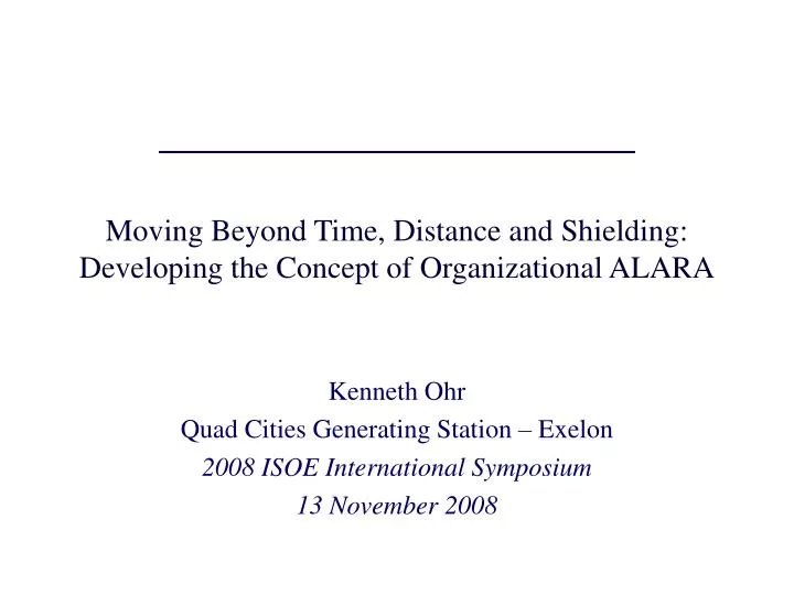 moving beyond time distance and shielding developing the concept of organizational alara