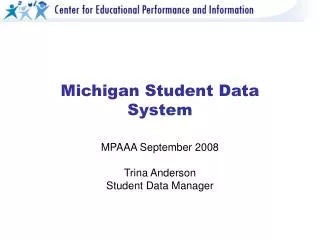 Michigan Student Data System