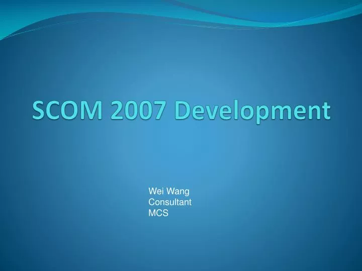 scom 2007 development
