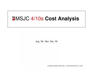 MSJC 4/10s Cost Analysis