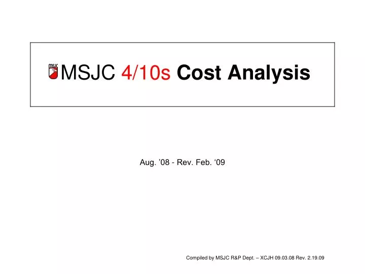 msjc 4 10s cost analysis