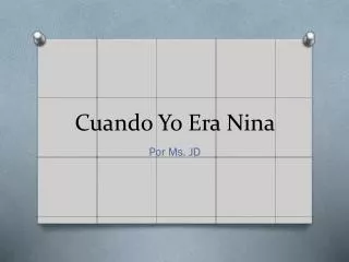 cuando yo era nina