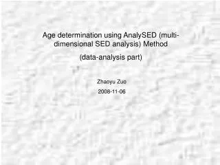 Age determination using AnalySED (multi-dimensional SED analysis) Method (data-analysis part)