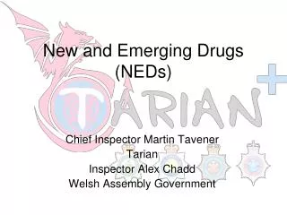 New and Emerging Drugs (NEDs)