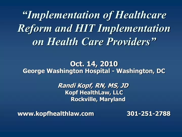 implementation of healthcare reform and hit implementation on health care providers