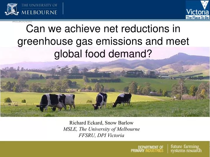 can we achieve net reductions in greenhouse gas emissions and meet global food demand