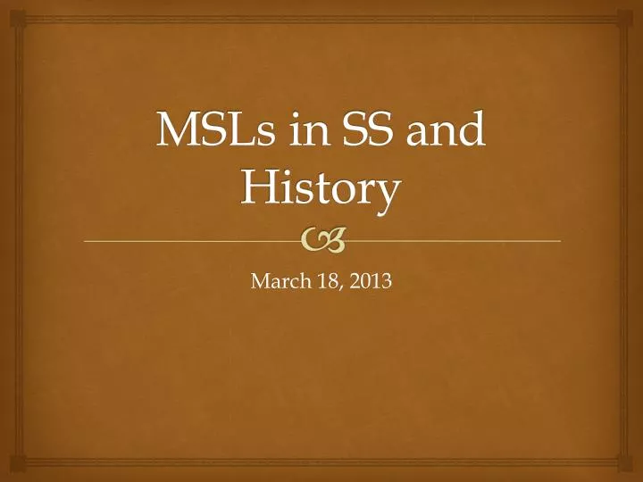 msls in ss and history