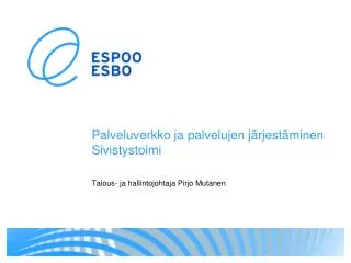 palveluverkko ja palvelujen j rjest minen sivistystoimi