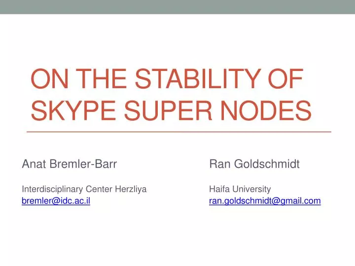 on the stability of skype super nodes