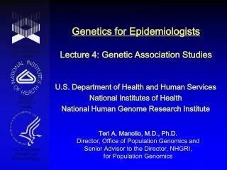 Genetics for Epidemiologists Lecture 4: Genetic Association Studies