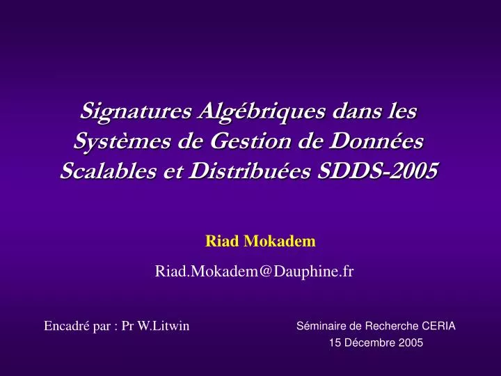 signatures alg briques dans les syst mes de gestion de donn es scalables et distribu es sdds 2005