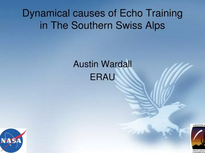 dynamical causes of echo training in the southern swiss alps