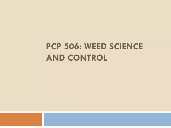 pcp 506 weed science and control