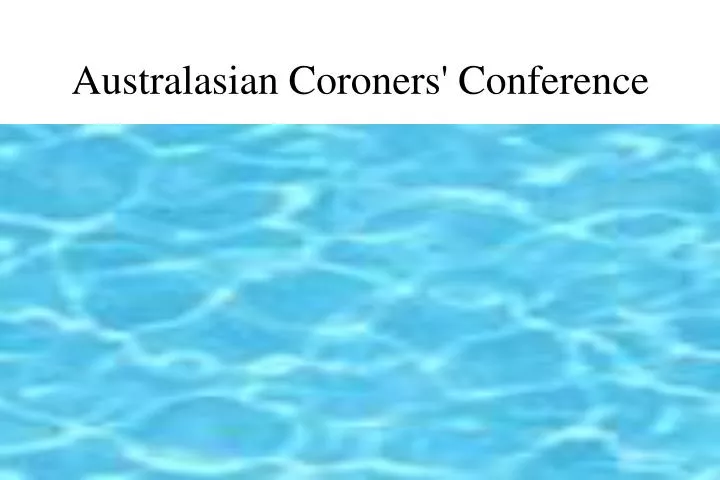 australasian coroners conference
